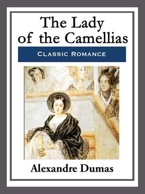 cover image of The Lady of the Camellias